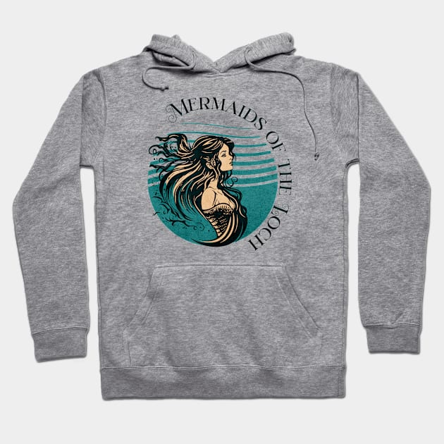 Mermaids of the Loch Hoodie by LexieLou